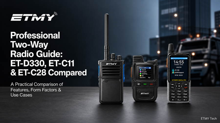 Professional Two-Way Radio Guide: ET-D330, ET-C11 & ET-C28 Compared