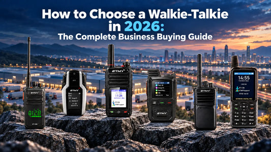 How to Choose a Walkie-Talkie in 2026: The Complete Business Buying Guide