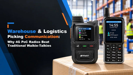 Warehouse & Logistics Picking Communication: Why 4G PoC Radios Beat Traditional Walkie-Talkies